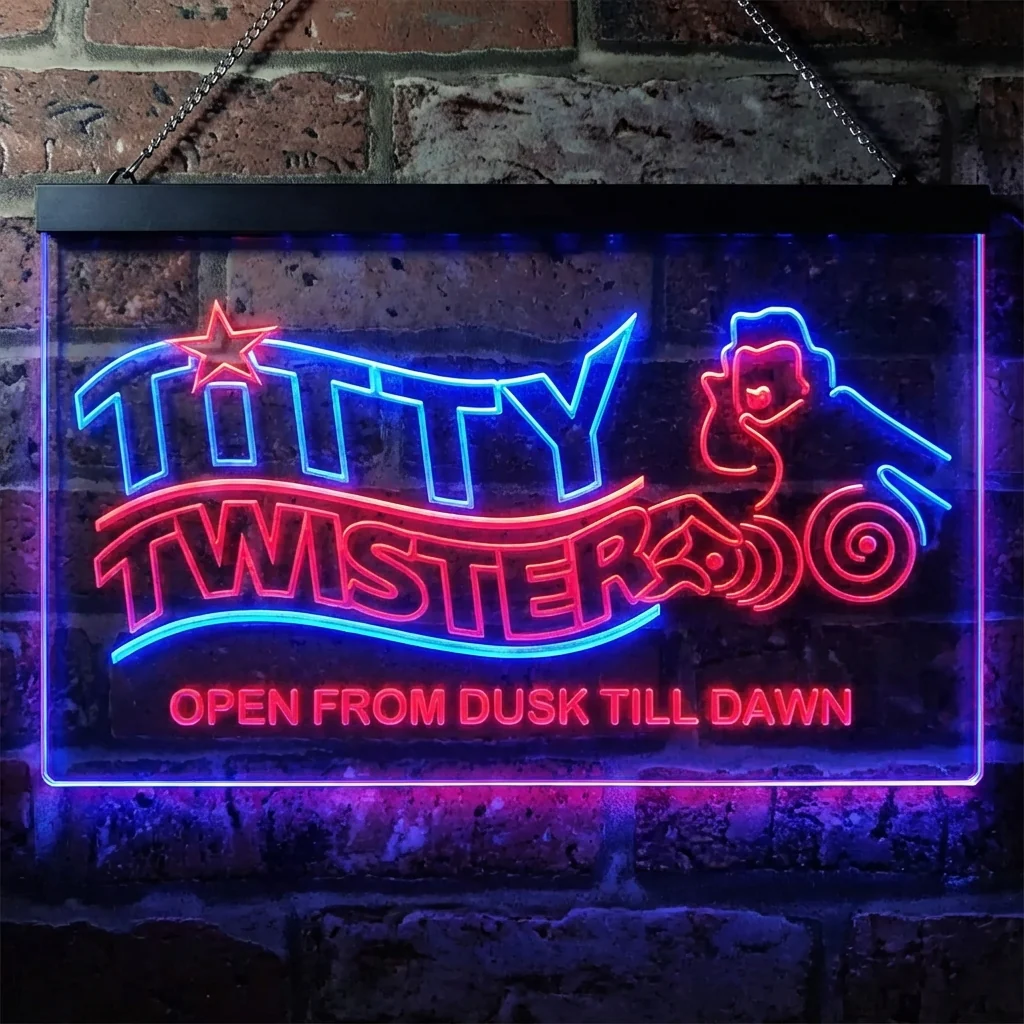 Titty Twister FROM DUSK TILL DAWN Neon LED Sign
